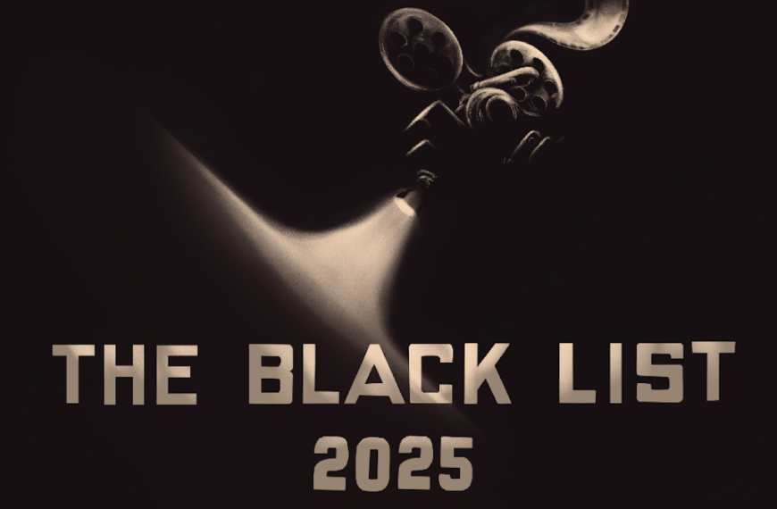 Matisse Haddad's 'Best Seller' Tops Hollywood's Most Popular Unproduced Screenplays in The Black List 2025