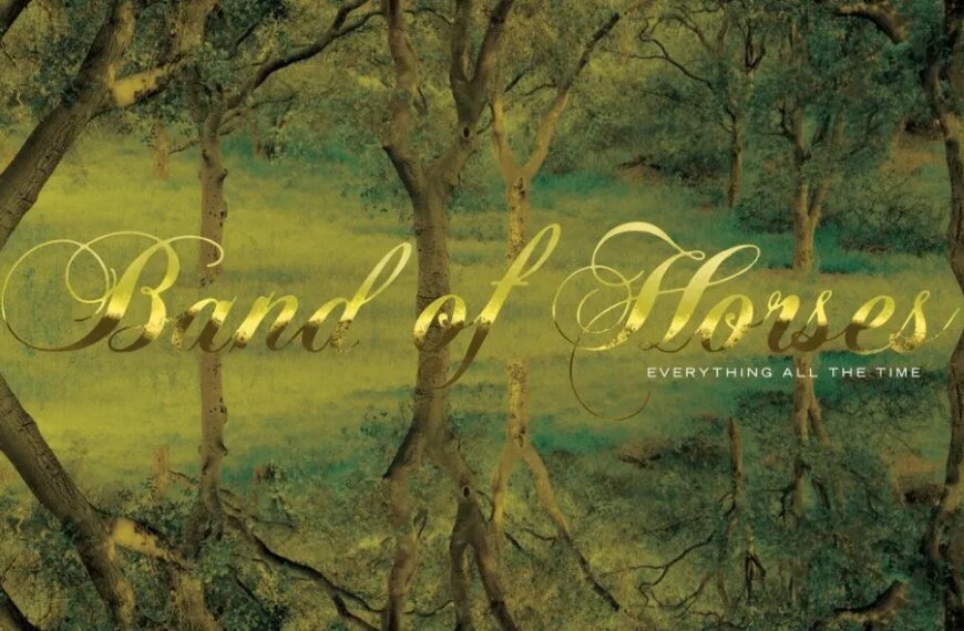 Band of Horses Celebrates 20 Years of Everything All the Time with Special Reissue and Tour