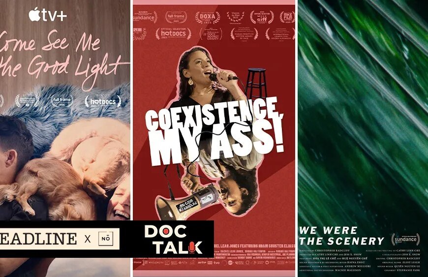 Explore the Insights from the Doc Talk Podcast on Oscar-Shortlisted Films 'Come See Me In The Good Light,' 'Coexistence, My Ass!' & 'We Were The Scenery'