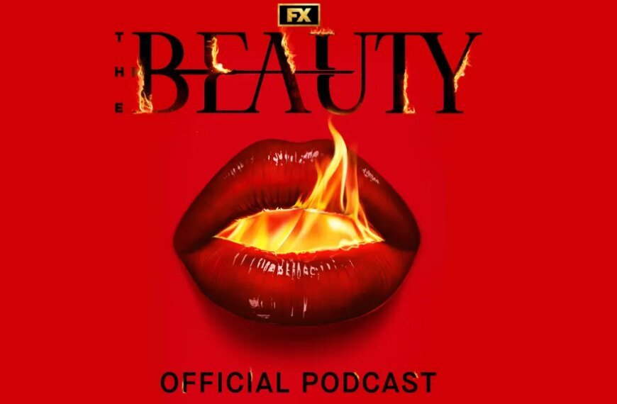 Exploring the Companion Video Podcast for Ryan Murphy's FX Body Horror Series 'The Beauty'