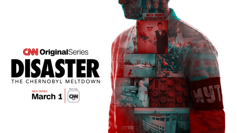 CNN and Nat Geo International Collaborate on 'Disaster: The Chernobyl Meltdown' Documentary