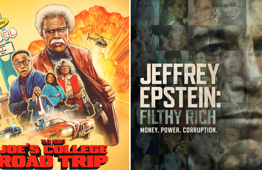 Tyler Perry’s Joe’s College Road Trip Tops Netflix Charts While Jeffrey Epstein: Filthy Rich Returns to TV Rankings