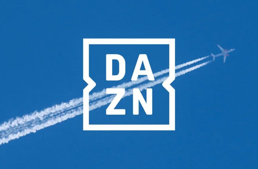 DAZN Announces New Airplane and Boat Launch Plans for Sports Streaming Rights