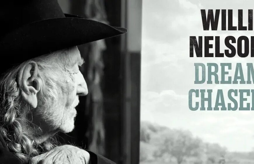 Willie Nelson Shares Exciting News About His New Album Dream Chaser and Spring 2026 Tour Dates