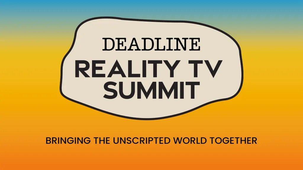 Exciting Updates: New Speakers Join Deadline's Reality TV Summit—Check Out the Lineup and Schedule for Tomorrow