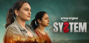Prime Video to Premier Exciting Legal Drama 'System' This Month